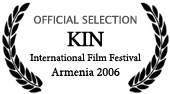 KIN International Film Festival Armenia 2006