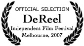 DeReel Independent Film Festival 2007